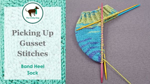 Picking Up Heel Gusset Stitches
