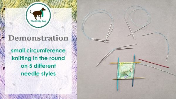 5 Types of Needles for Small Circumference Knitting