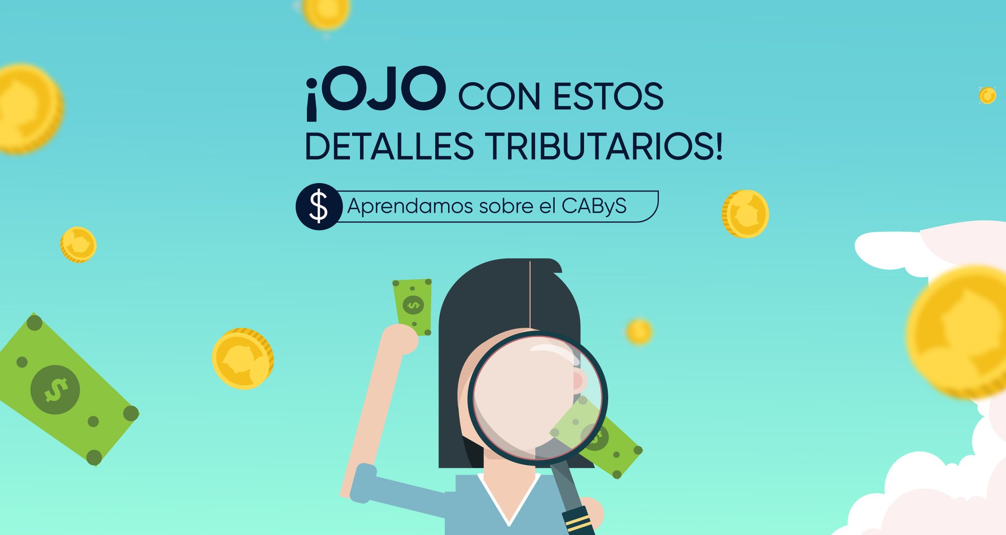 Detalles tributarios a tomar en cuenta con la vigencia del CAByS