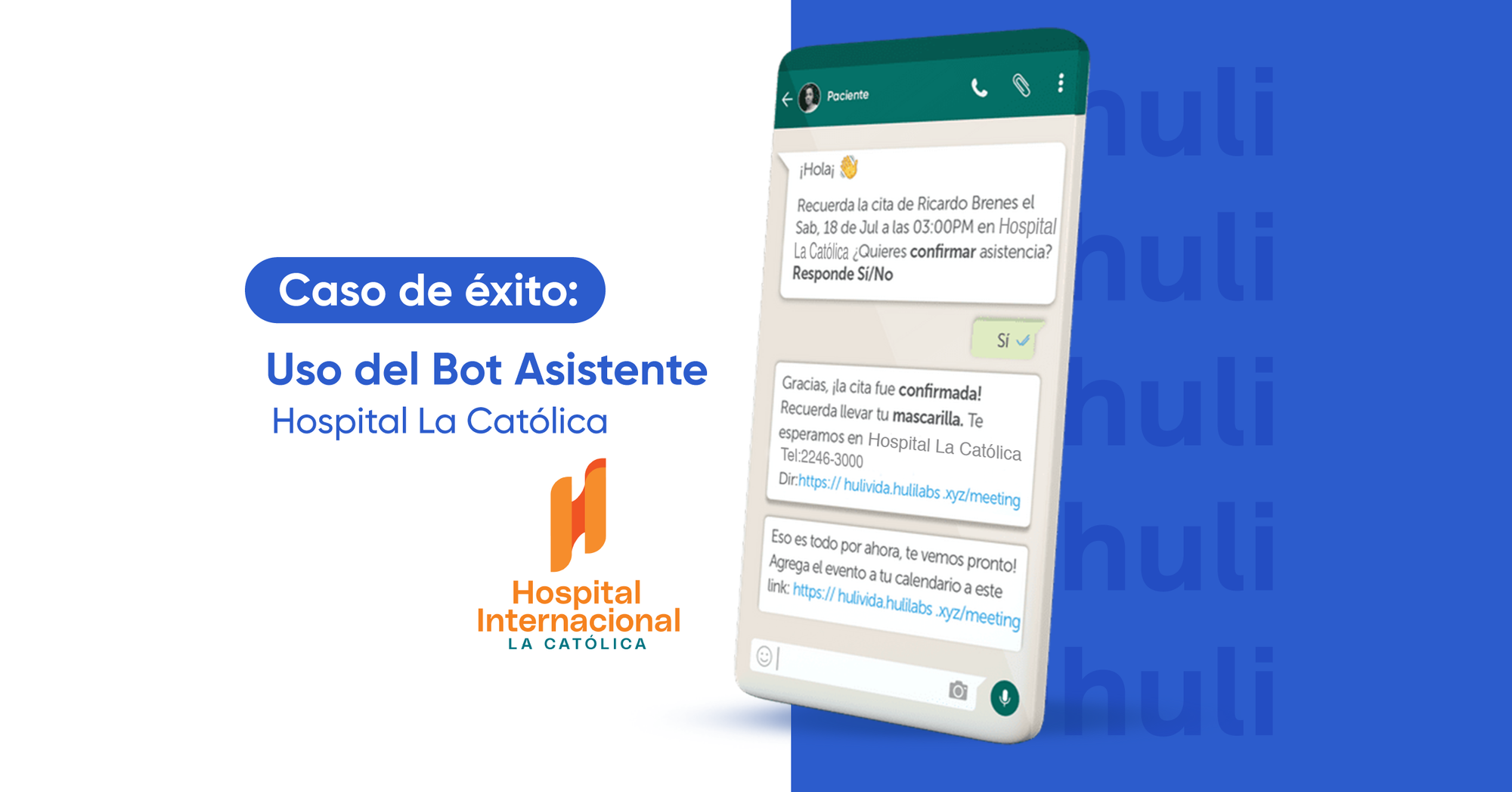 [Caso de Éxito Hospital La Católica] Más captura de pacientes y ganancias gracias al Bot Asistente