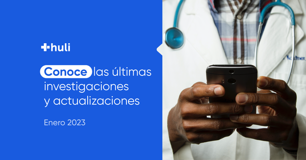 Conoce nuestras últimas investigaciones y actualizaciones [ENERO 2023]