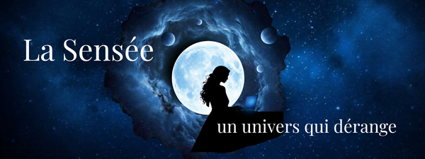 ARCHIVES LA SENSÉE La Sensée, un univers qui dérange