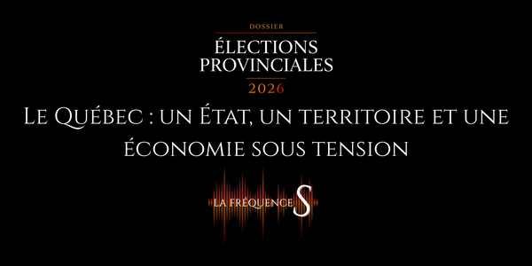 Le Québec : un État, un territoire et une économie sous tension