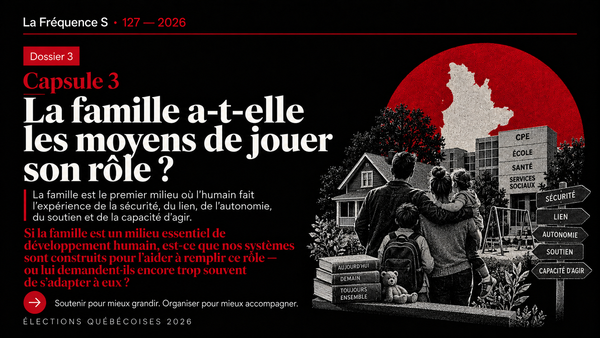 Capsule 3  : La famille a-t-elle les moyens de jouer son rôle?