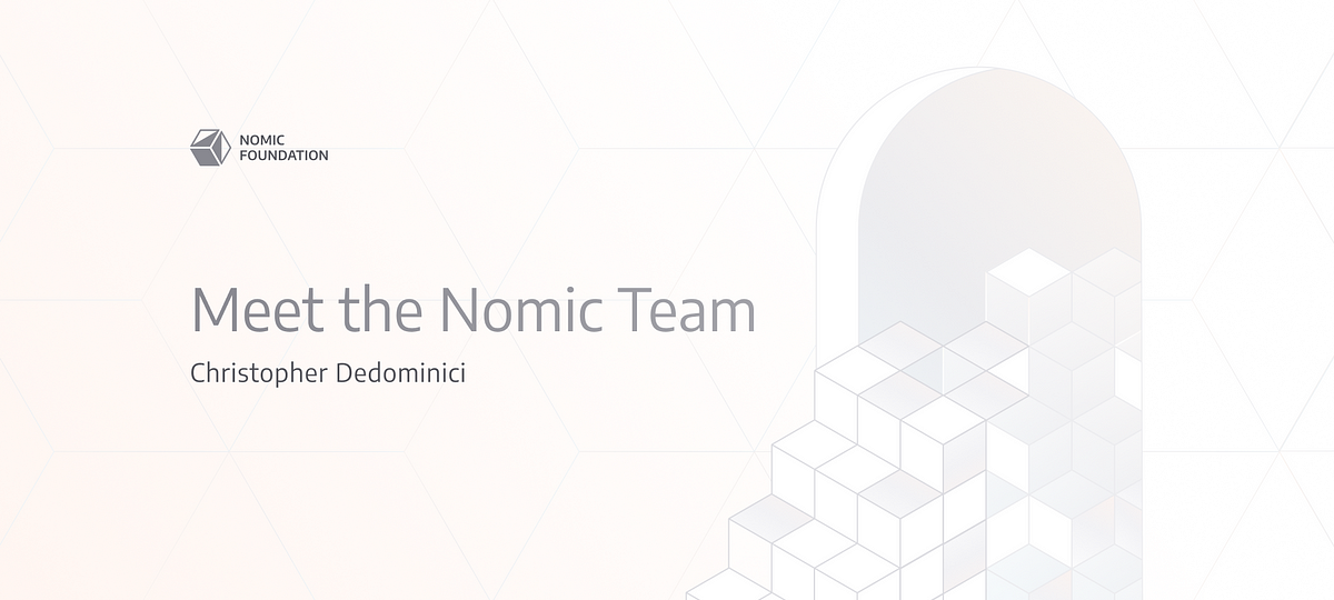 Meet the Nomic Team — Christopher Dedominici, Software Engineer on Hardhat