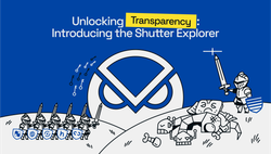 Unlocking Transparency: Introducing the Shutter Explorer