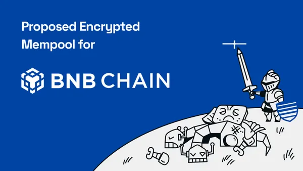 BNB Chain is at War with MEV — Shutter has the Weapon to Win It