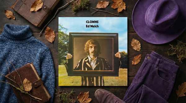 Ed Welch's Clowns: The Lost Masterpiece Before the Fame