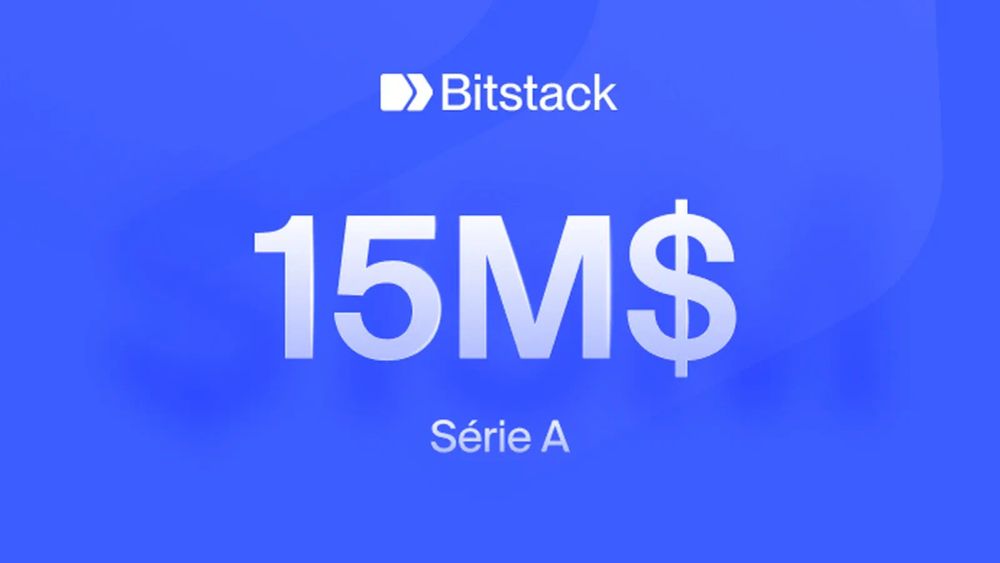 Bitstack lève 15 M$ pour devenir le leader européen de l’épargne en Bitcoin.