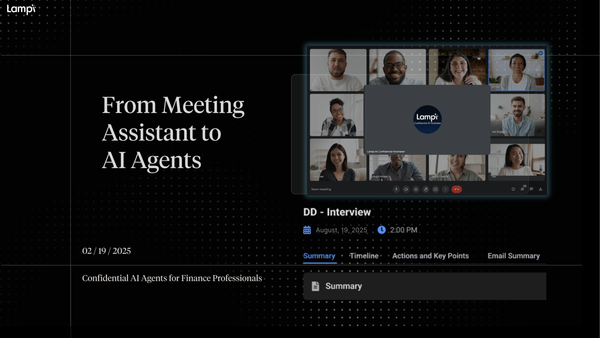 From Meeting Assistant to AI Agents: Leverage all the Insights from your Meetings with Lampi AI