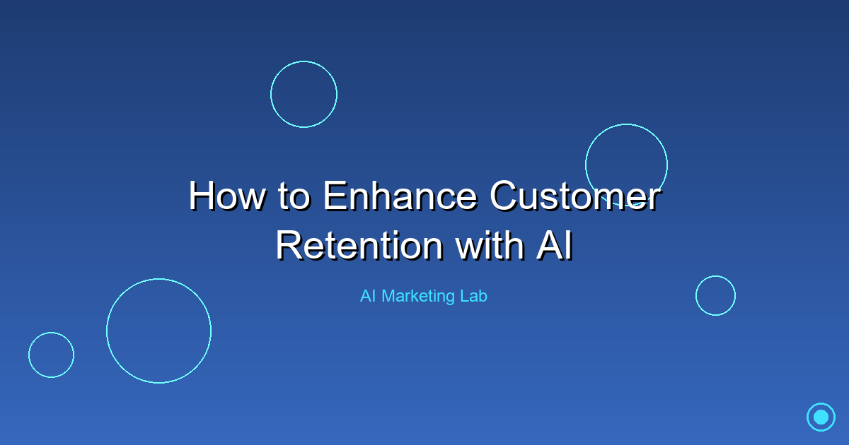 Boost Your Customer Retention Using AI Today