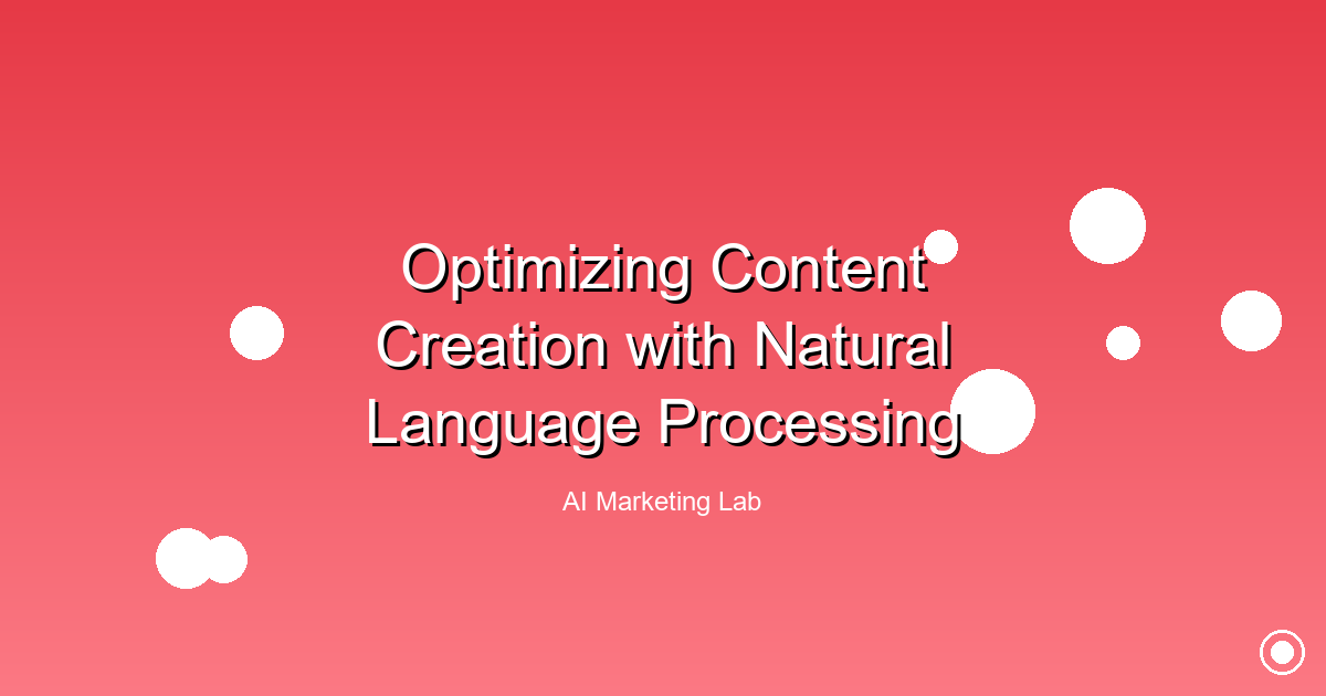 Unlock the Power of Natural Language Processing in Content Creation