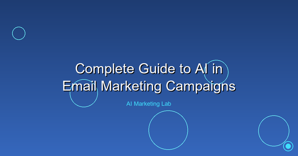 Master the Art of AI in Email Marketing Campaigns: A Complete Guide