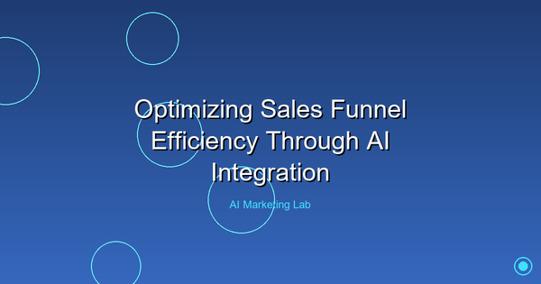 Boost Your Sales Funnel Efficiency With AI Integration Today