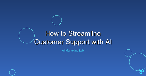 Unlock the Power of AI to Streamline Your Customer Support