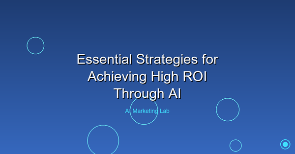 Unlock the Secrets to Boosting ROI with Proven AI Strategies