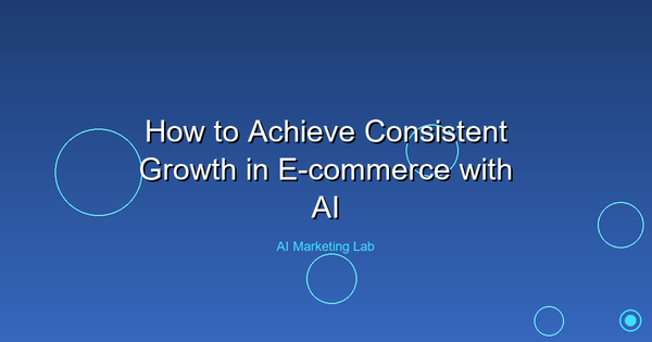 Unlocking Consistent E-Commerce Growth Using AI Technology