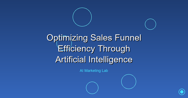 Boost Your Sales Funnel Efficiency With Artificial Intelligence