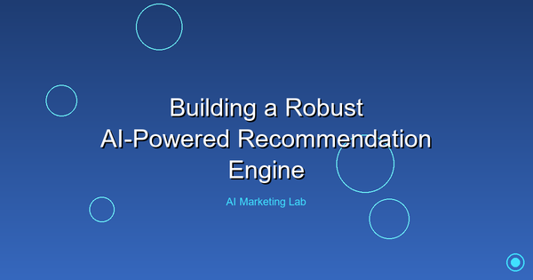 How to Build a Powerful AI-Powered Recommendation Engine