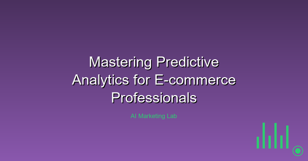 Master the Art of Predictive Analytics for E-Commerce Success