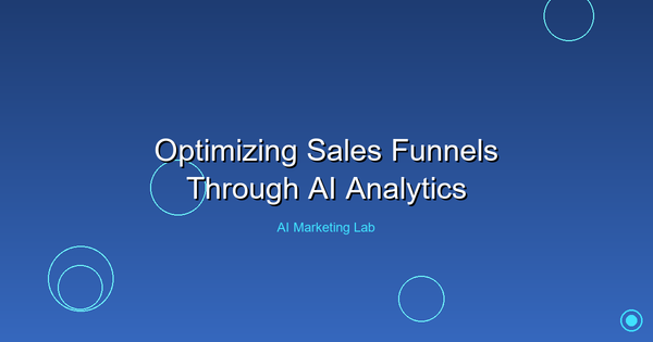 Mastering Sales Funnel Optimization with AI Analytics