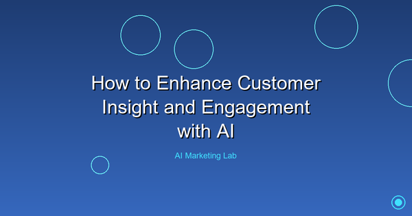 Unlock the Secrets of AI to Boost Customer Insights and Engagement
