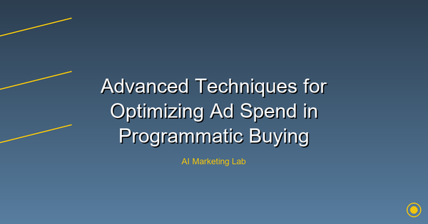 Master Advanced Techniques to Optimize Your Programmatic Ad Spend