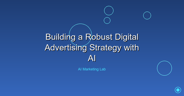 Master the Art of Crafting a Powerful AI-Driven Digital Advertising