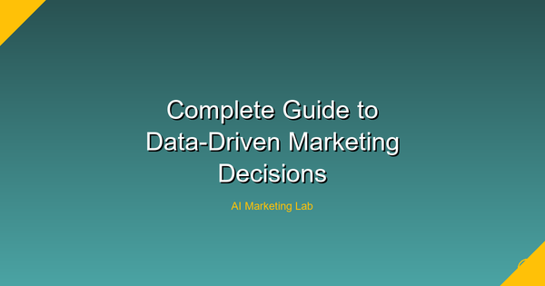 Master the Art of Data-Driven Marketing Decisions: A Complete Guide