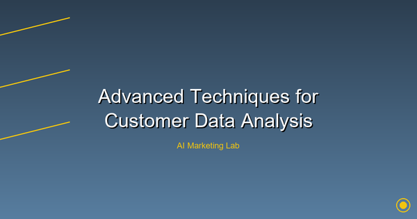 Unlock the Power of Advanced Techniques in Customer Data Analysis