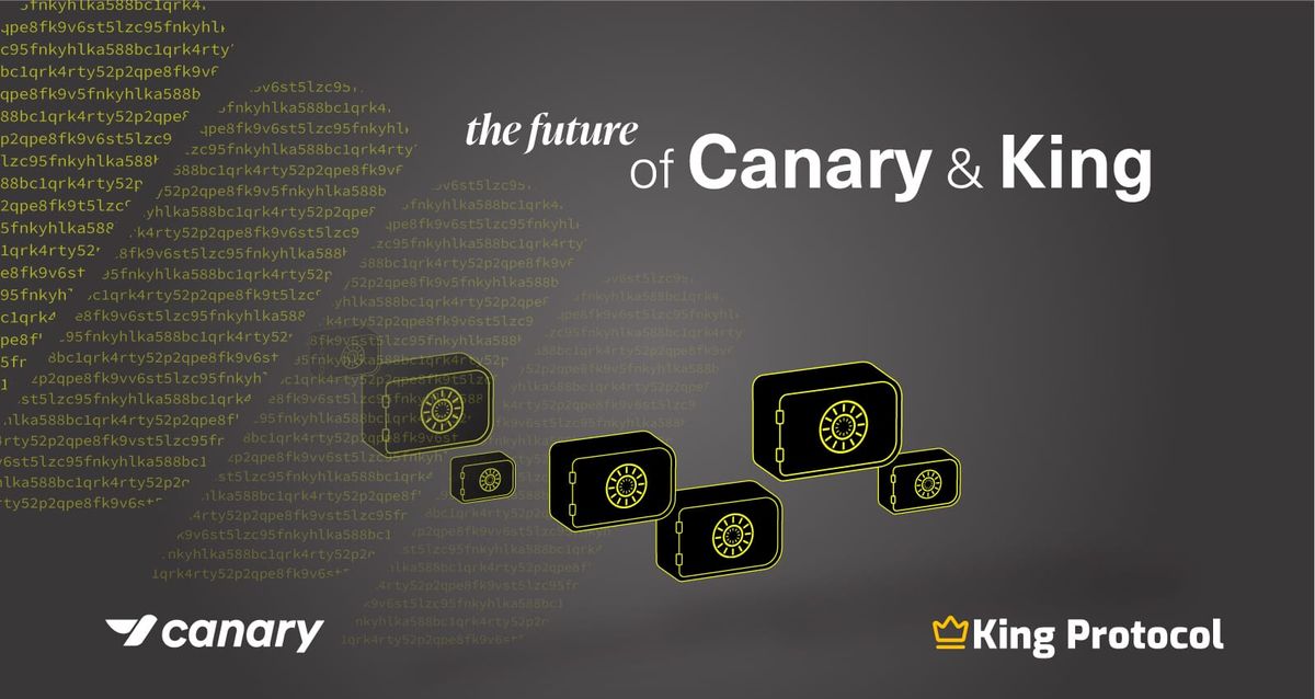Building the Future of Shared Security – Canary x King Protocol