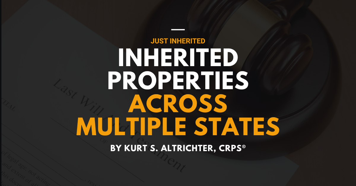 Inherited Properties Across Multiple States: Navigating Different Probate Laws, Property Taxes, and Trust Rules When Your Parent Owned Real Estate Everywhere