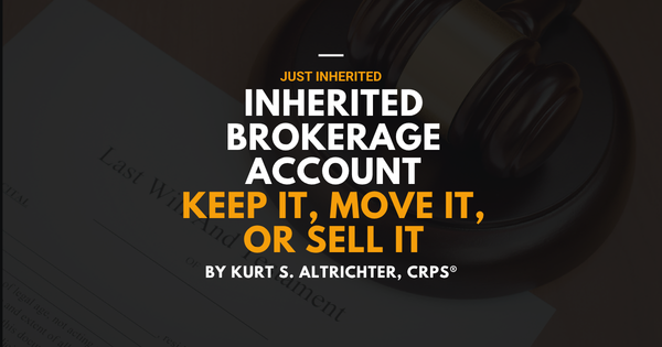 Inherited Brokerage Account: A Complete Guide to Keeping, Moving, or Selling