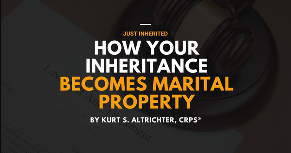 How Inherited Money Becomes Marital Property