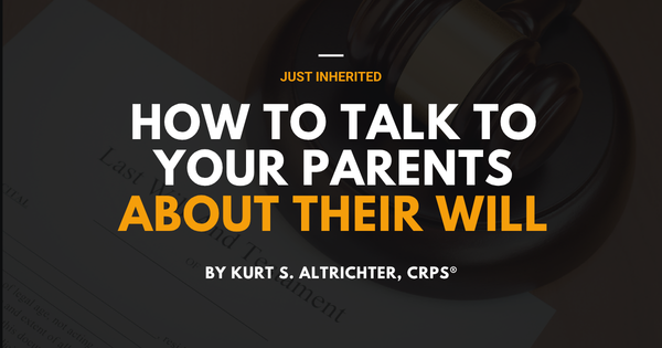 How to Talk to Your Parents About Their Will Without Making It Weird