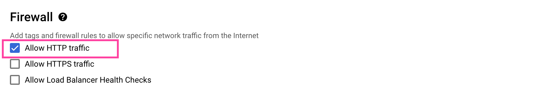 Enabling HTTP traffic for your firewall