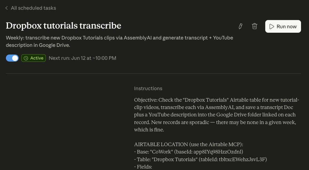 screenshot of a scheduled task in CoWork that says "Dropbox tutorials transcribe"