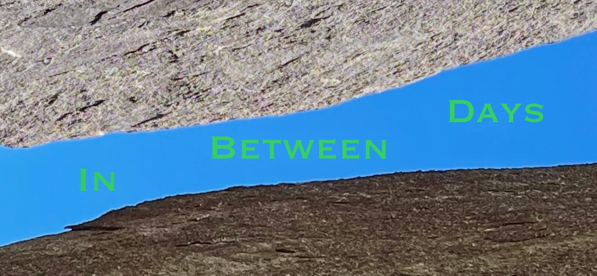In Between Days