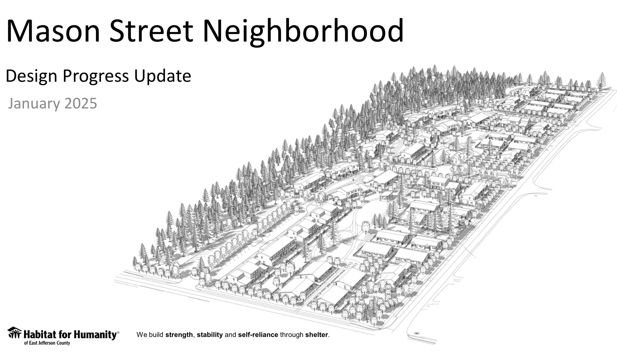   Habitat for Humanity of Jefferson County is making a difference by creating an entire neighbourhood affordable housing.  