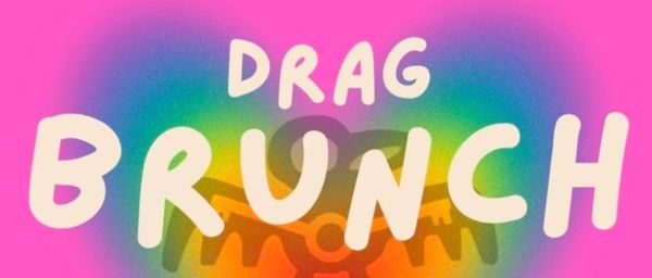 Words "Drag Brunch" over a rainbow heart background with the La Cocina logo 