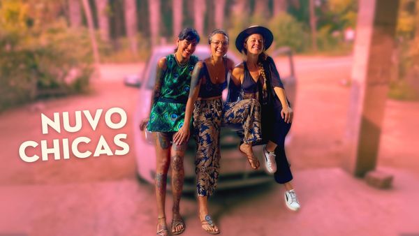 Soulful Travel: Mexico Pt 2 - Meet the Nuvo Chicas