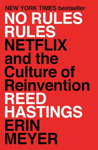 No Rules Rules — Reed Hastings