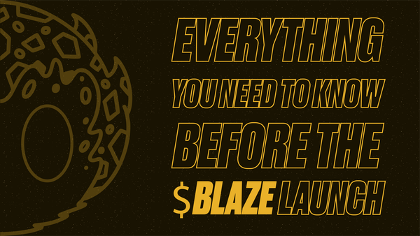 Everything You Need to Know Before the $BLAZE Token Launch