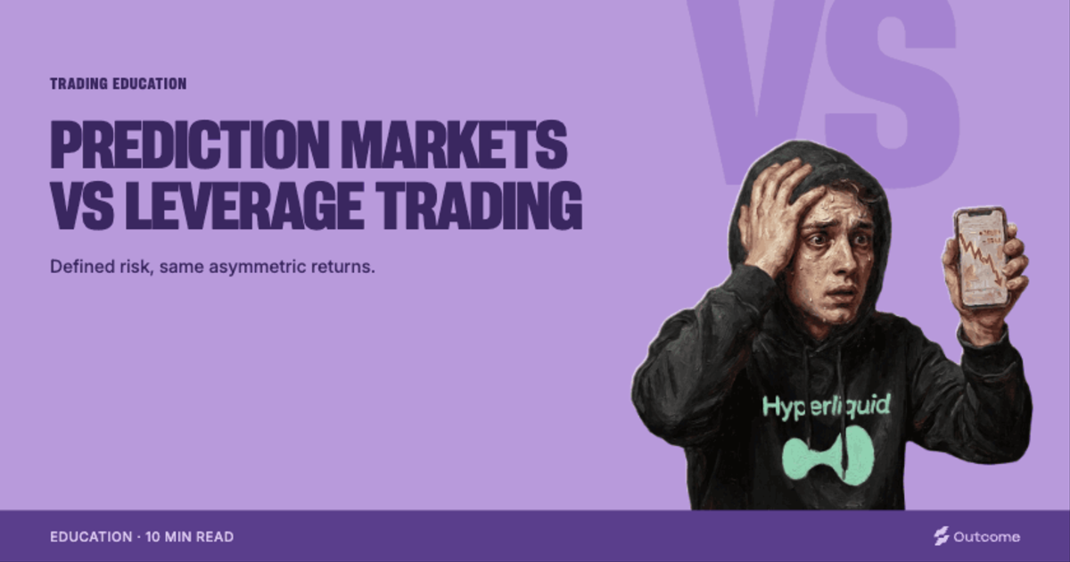 Prediction Markets vs Leverage Trading | Outcome