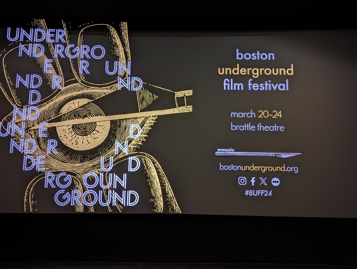 Boston Underground Film Festival 2024 Wrap-Up