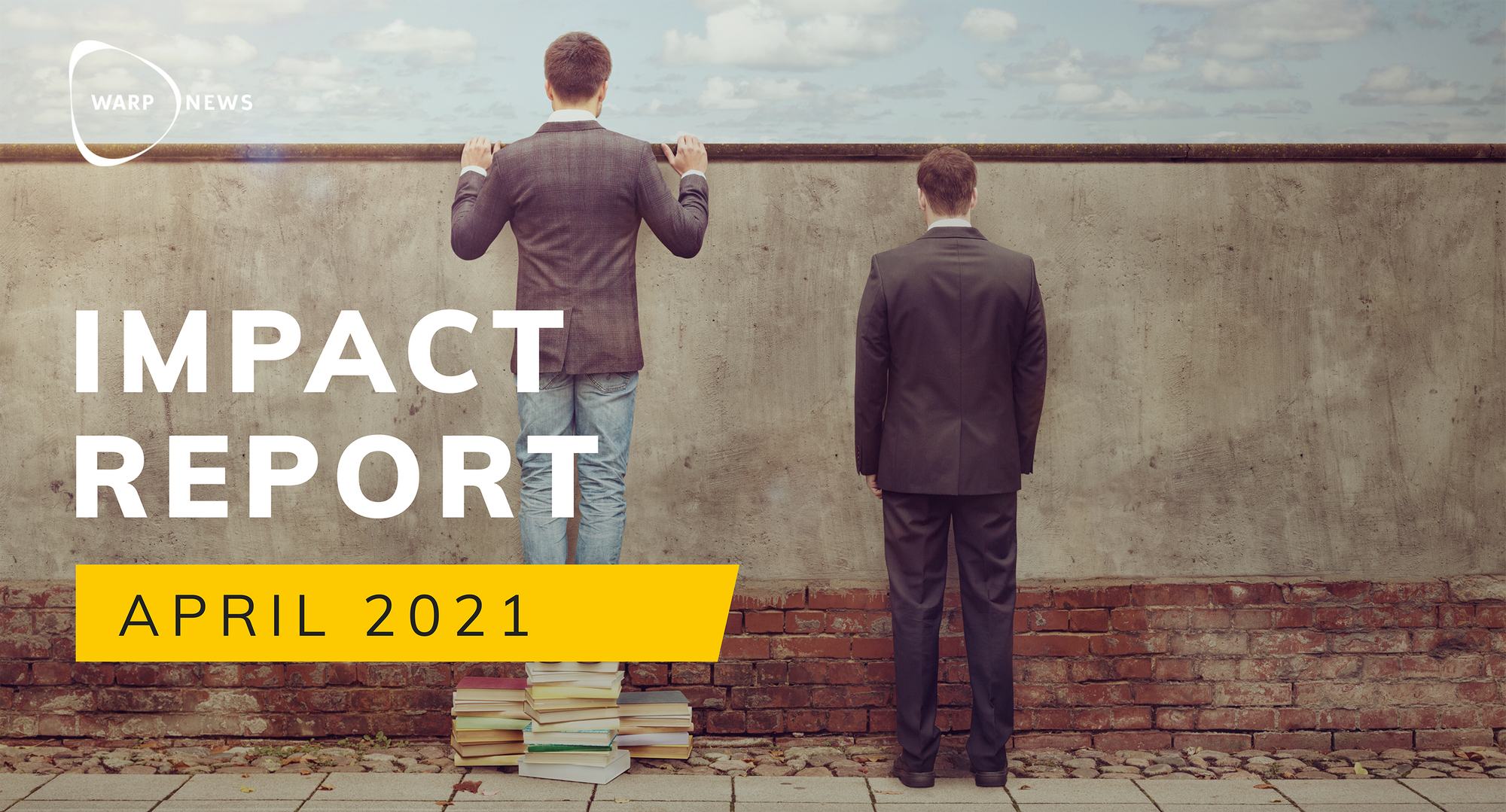 📝 Warp News Impact Report - april 2021