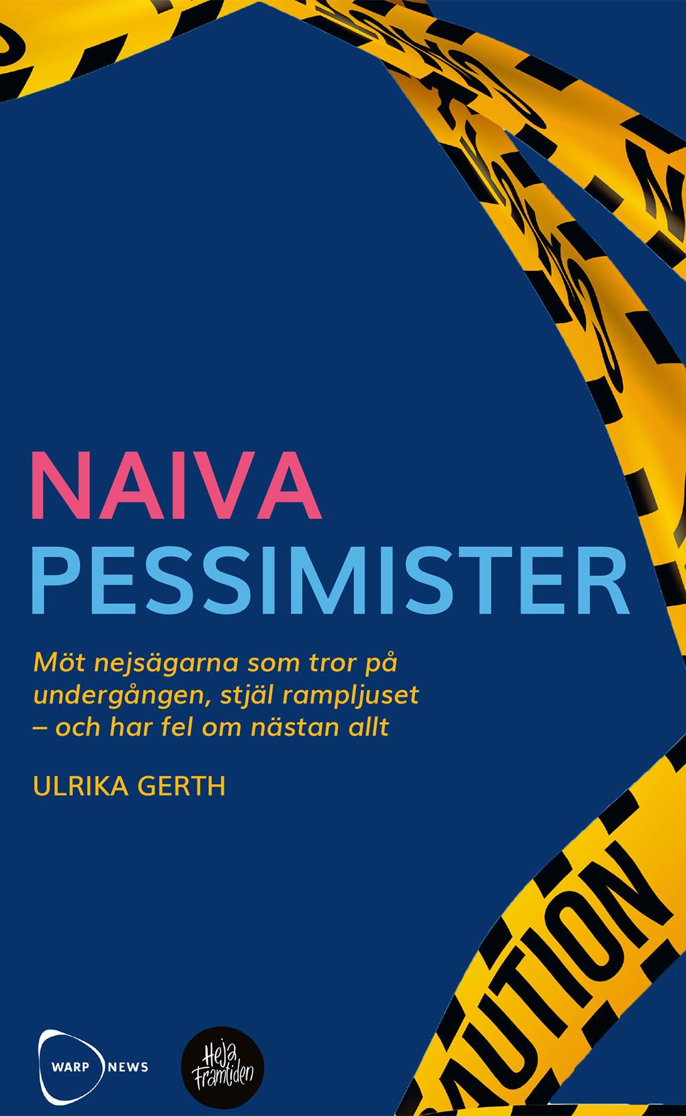 📖 Läs utdrag ur Naiva pessimister