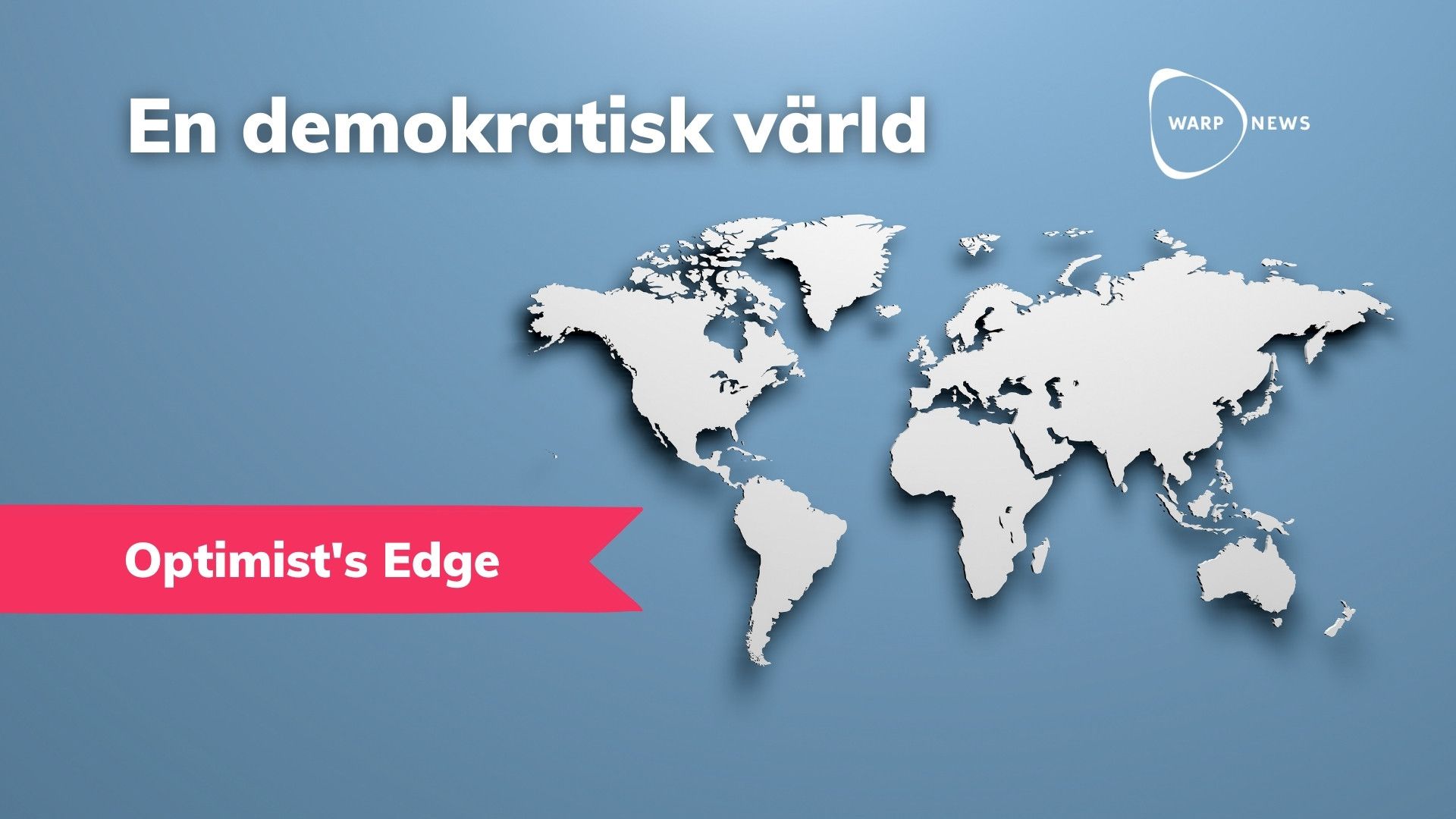 💡 Optimist’s Edge: Hacket för att lösa alla av mänsklighetens stora problem