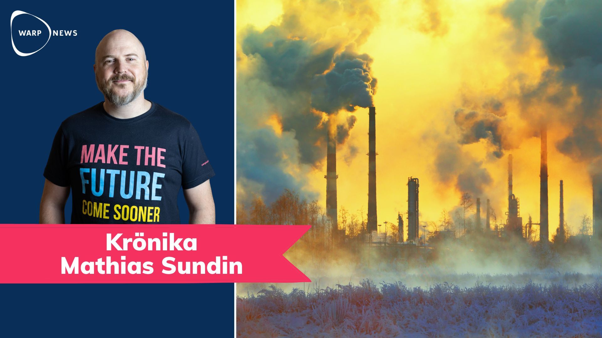 🙈 Klimatskeptiker bromsar utvecklingen till ett bättre samhälle
