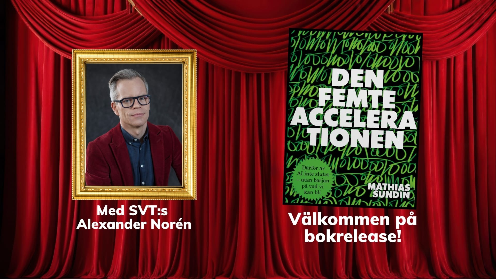 📗 Välkommen på bokrelease av Den femte accelerationen